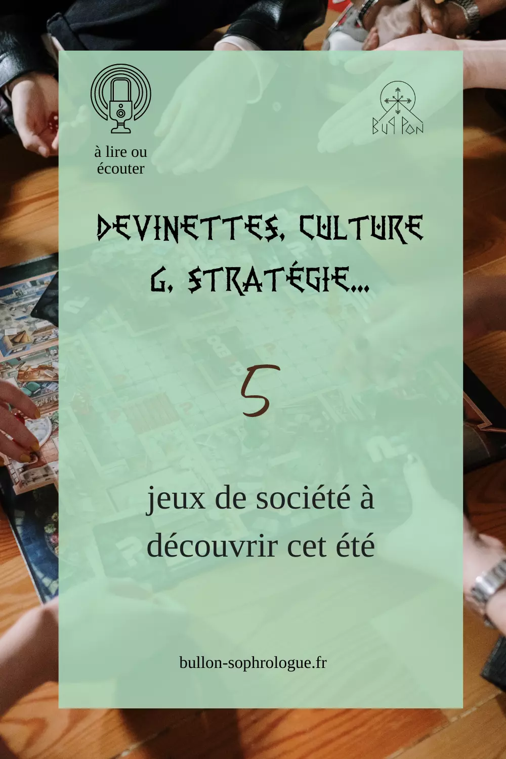 Devinettes, culture G, stratégie... 5 jeux de société à découvrir cet été 