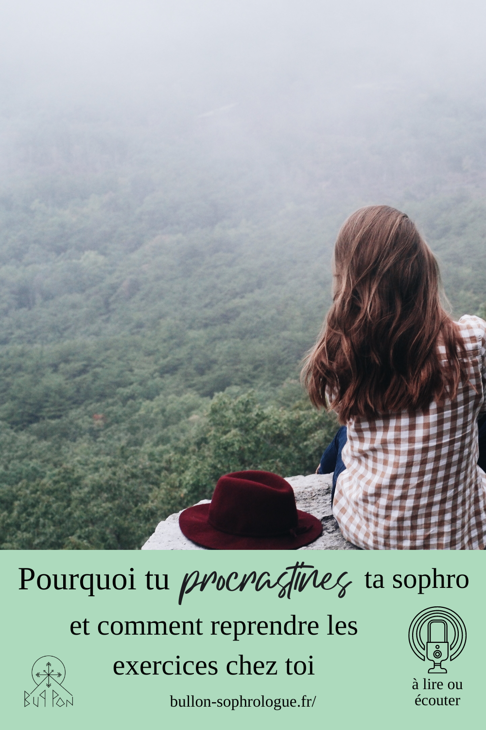Pourquoi tu procrastines ta sophro et comment reprendre les exercices chez toi