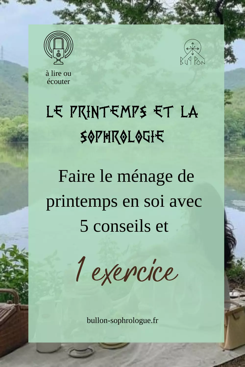 le printemps et la sophrologie. Faire le ménage de printemps en soi avec  5 conseils et 1 exercice