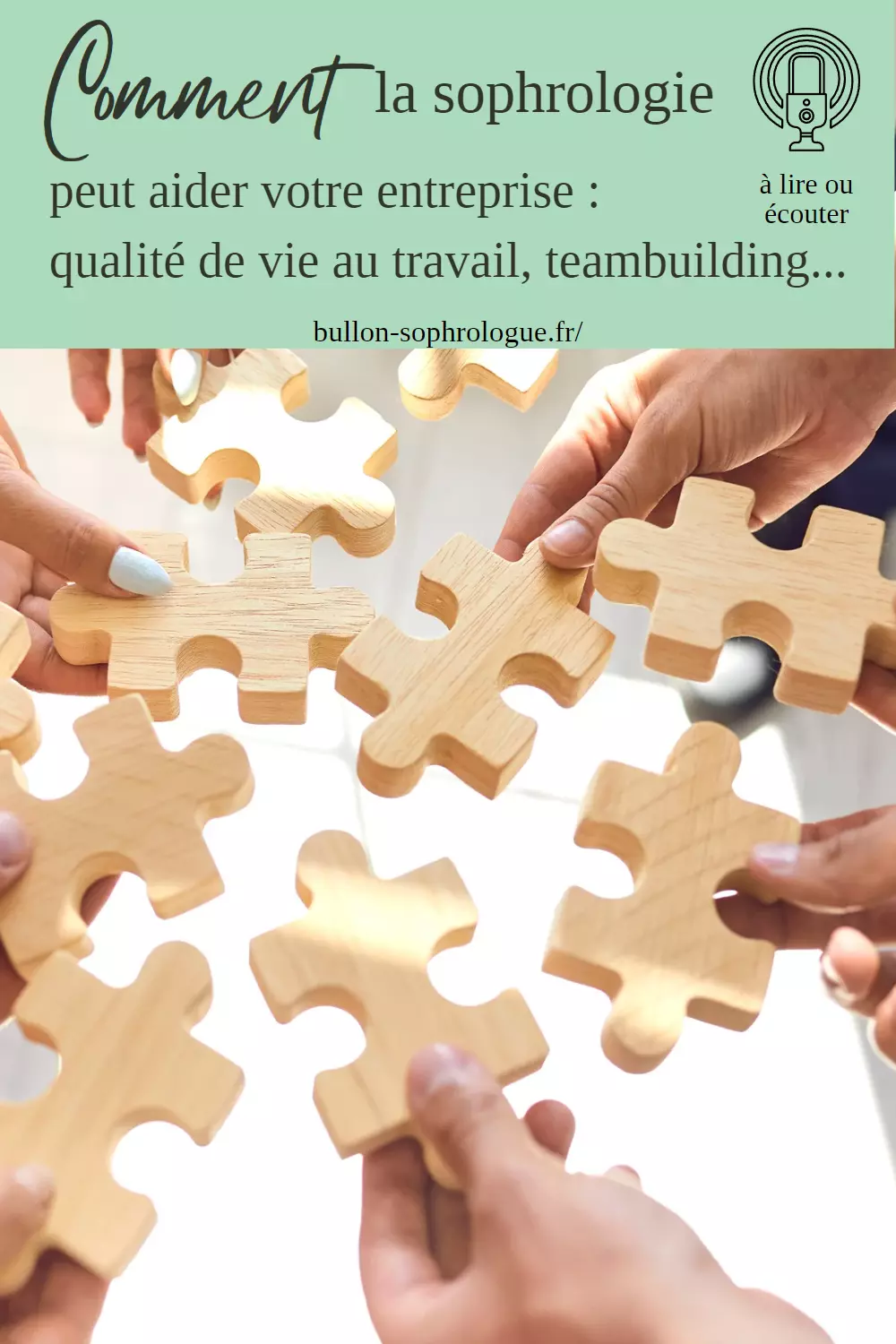 Comment la sophrologie peut aider votre entreprise : qualité de vie au travail, teambuilding...