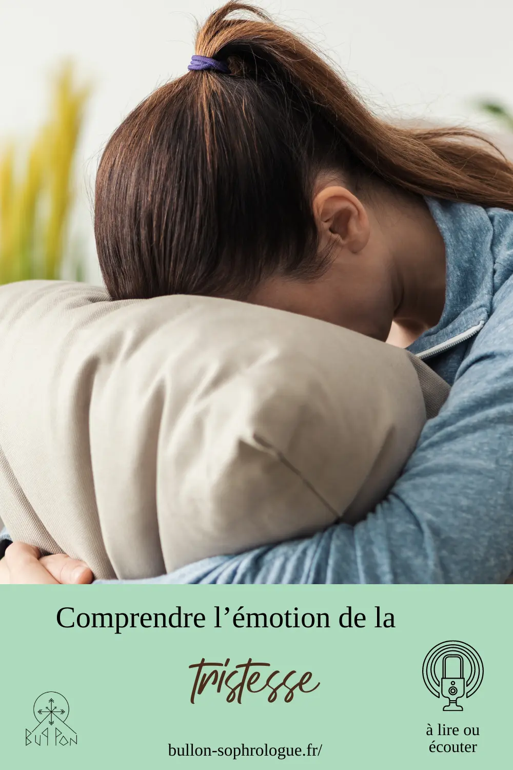Comprendre l’émotion de la tristesse avec bullon, sophrologue