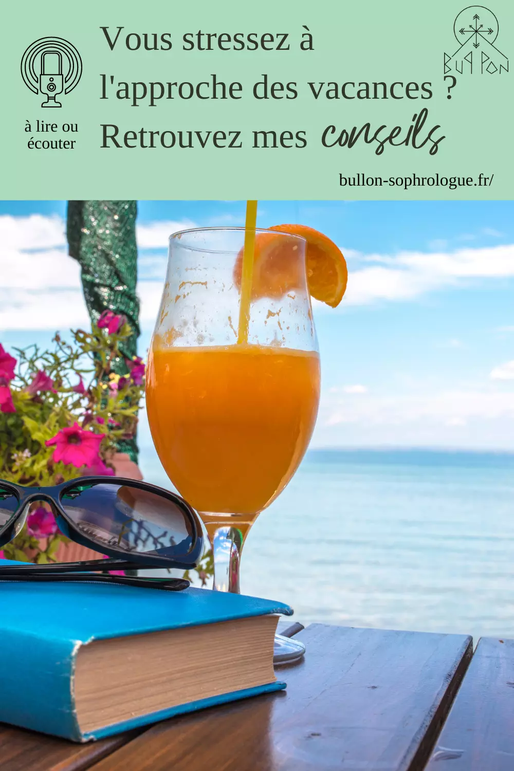 Vous stressez à l'approche des vacances ? Retrouvez mes conseils